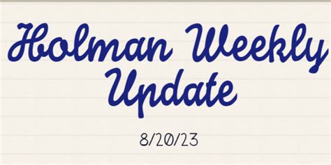 Holman Weekly Update - 8/20/2023 | Holman Middle School