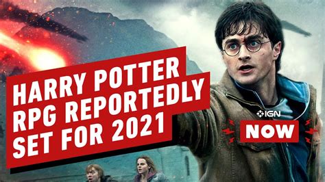 Harry Potter RPG Reportedly Set for 2021 Release - IGN Now - YouTube