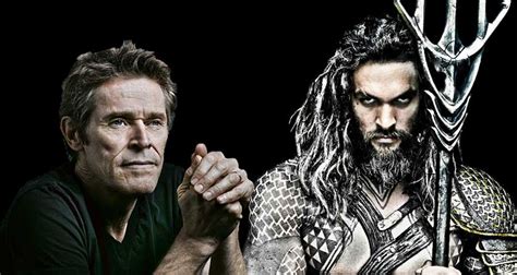 Willem Dafoe To Appear In James Wan's 'Aquaman' After 'Justice League ...