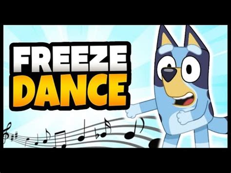 Bluey Freeze Dance | Brain Break | Just Dance | Danny Go Noodle | Bluey ...