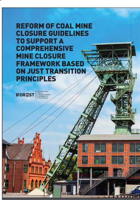 Reform of coal mine closure guidelines to support a comprehensive mine ...