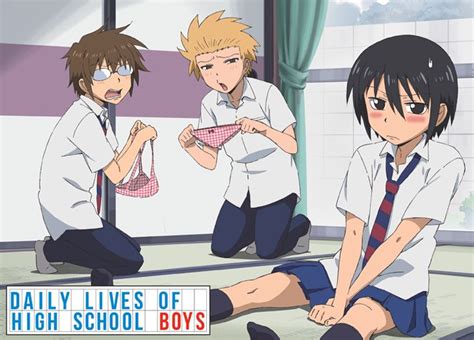 Daily Lives of High School Boys (Danshi Kōkōsei no Nichijō) - (2012) The story revolves around ...