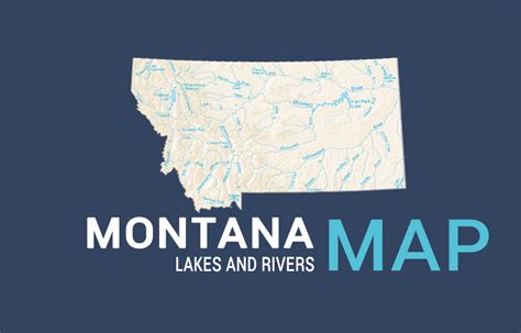 Montana Lakes and Rivers Map - GIS Geography