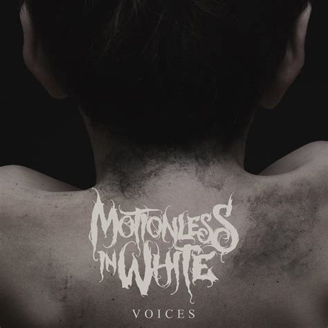 Motionless in White – Voices Lyrics | Genius Lyrics