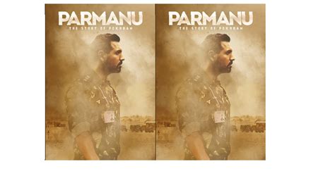 ‘Parmanu The Story of Pokhran’ released two new posters! - The Indian Wire