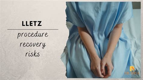 LLETZ - Procedure, Recovery, Risks | Removal of abnormal cells