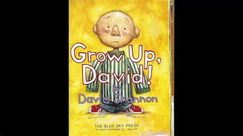 Grow Up David Narrated Children's Book - YouTube