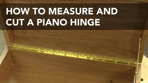 How to Lay Out and Cut a Piano Hinge - YouTube