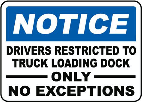 Drivers Restricted To Loading Dock Sign - Save 10% Instantly