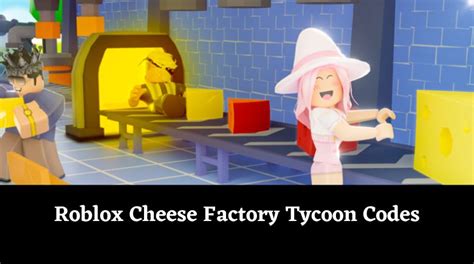 Cheese Factory Tycoon Codes Wiki for December 2024 - MrGuider