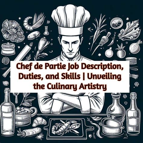 Chef de Partie Job Description, Duties, and Skills | Unveiling the ...