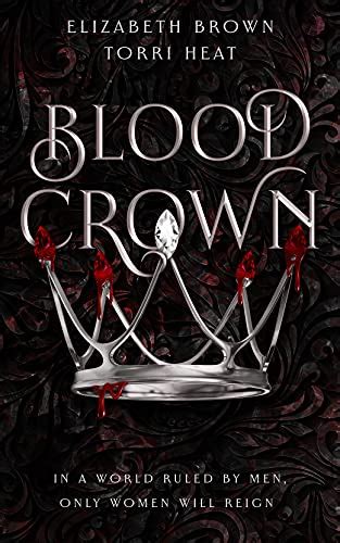 Blood Crown: Freedom's Harem, Book 1 (English Edition) eBook : Brown, Elizabeth, Heat, Torri ...