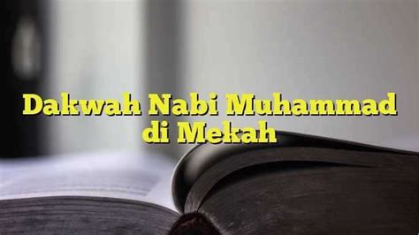 Dakwah Nabi Muhammad di Mekah - BelajarHijrah.com