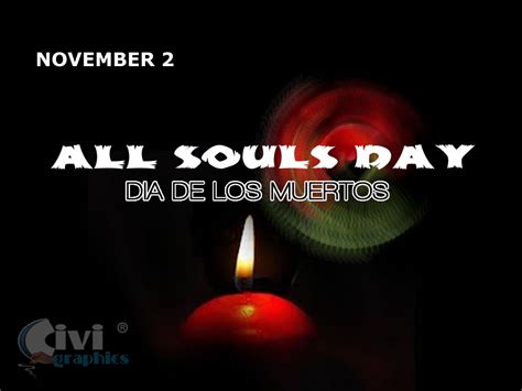 civigraphics: ALL SOULS' DAY NOVEMBER 2