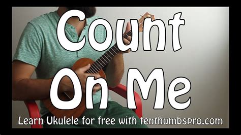 Count On Me - Bruno Mars - Easy Beginner Song Ukulele Tutorial Chords ...