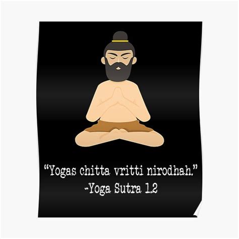 "Yoga Lesson: “Yogas chitta vritti nirodhah.”" Poster for Sale by safouman | Redbubble