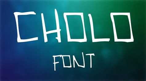 Cholo Font | Free Fonts Vault