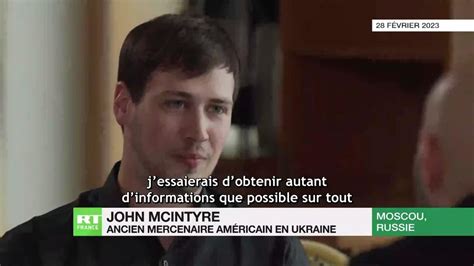 A VOIR... JOHN McINTYRE, ancien mercenaire étranger en Ukraine, se confie après sa défection