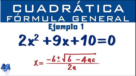 Ecuación cuadrática por fórmula general | Ejemplo 1 - YouTube