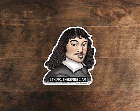 I Think Therefore I Am René Descartes Philosophy Sticker - Etsy in 2023 | Rene descartes, Vinyl ...