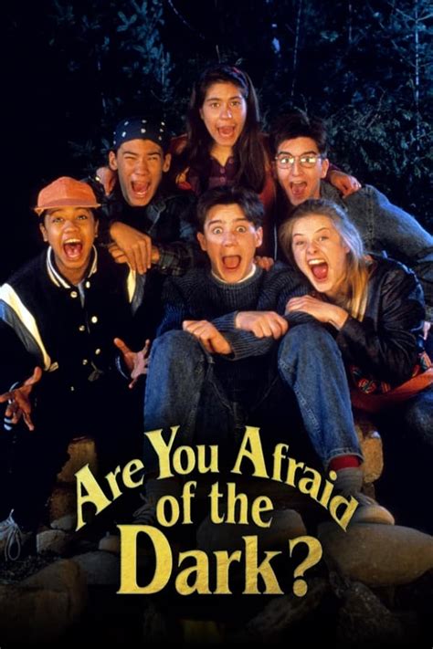 Are You Afraid of the Dark? (TV Series 1992-2000) — The Movie Database ...