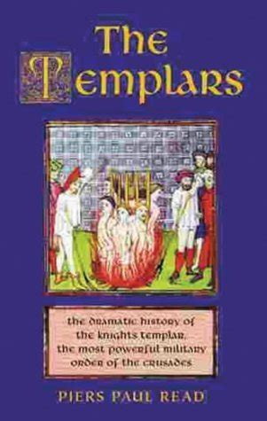 Templars by Read, Piers Paul: Very Good Soft cover (2001) 1st Edition | Salsus Books (P.B.F.A.)