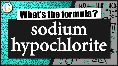 How to write the formula for sodium hypochlorite - YouTube