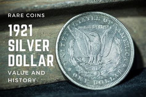 1921 Silver Dollar Value and History - The Peace and Morgan