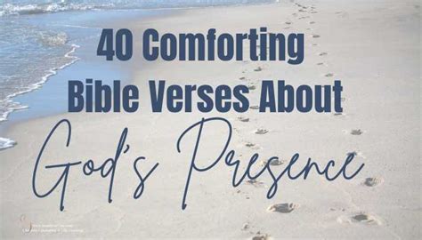 40 Comforting Bible Verses About God's Presence - Christian Counseling