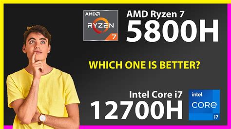 AMD Ryzen 7 5800H vs INTEL Core i7 12700H Technical Comparison - YouTube