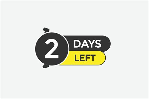 2 days left countdown template, 2 day countdown left banner label ...