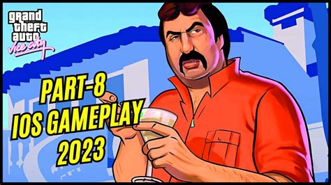 GTA VICE CITY IOS GAMEPLAY FULL HD PART-8 !!! - YouTube