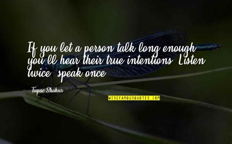 True Intentions Quotes: top 25 famous quotes about True Intentions