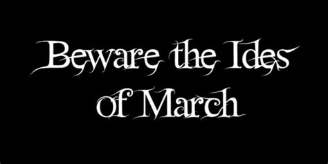 'Beware the Ides of March' Meaning - HubPages