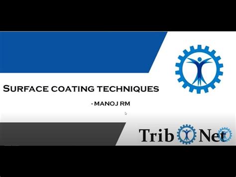 Surface Coating Techniques - About Tribology