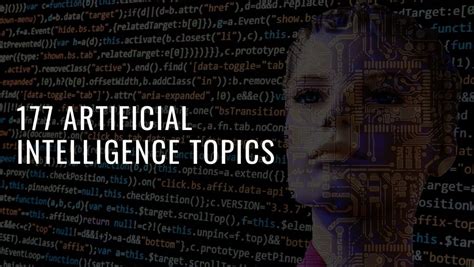 177 Brilliant Artificial Intelligence Research Paper Topics