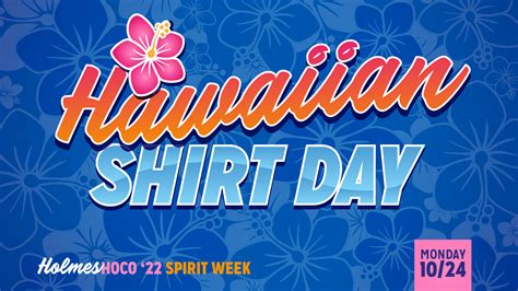 Hawaiian Shirt day - Spirit Week - Events @ HolmesCC