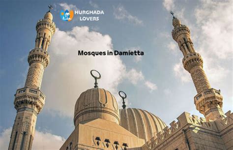 Mosques in Damietta, Egypt | Facts, History, Map, Design