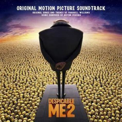 Illumination Entertainment - Despicable Me 2 (Original Motion Picture Soundtrack) Lyrics and ...