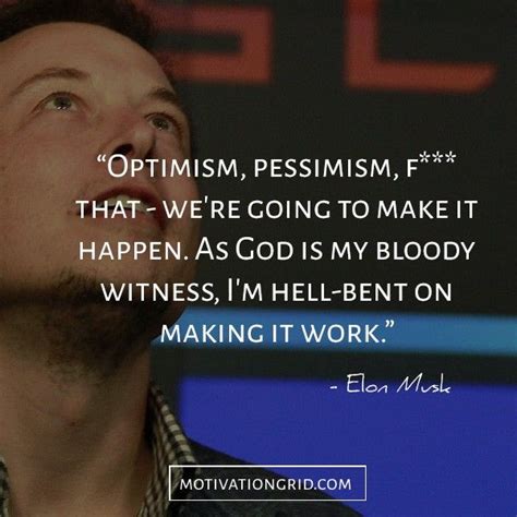 The 15 Most Remarkable Elon Musk Quotes | Elon musk quotes, Elon musk ...