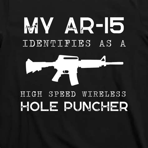 Funny Gun Righs Second Amendment My AR 15 T-Shirt | TeeShirtPalace