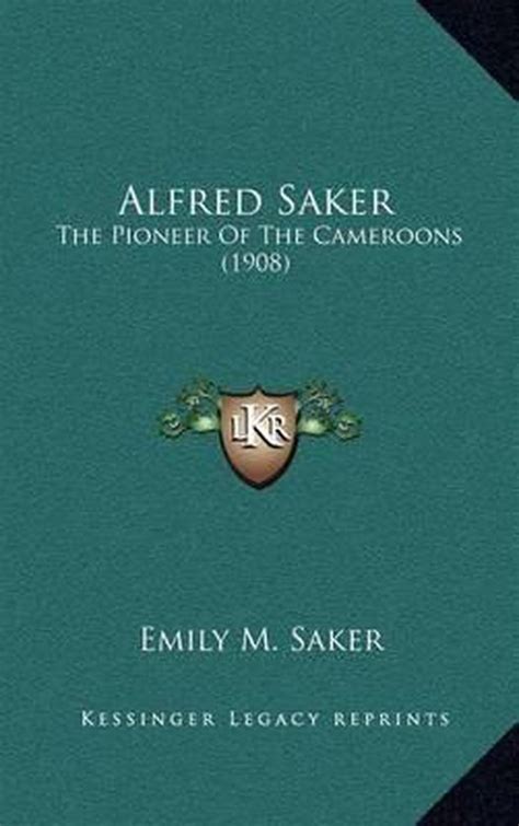 Alfred Saker, Emily M Saker | 9781164302735 | Boeken | bol.com