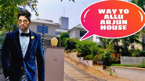 Allu Arjun House |Home Tour | celebrity's Vlogs|Hydrabadh~1| Tamil - YouTube