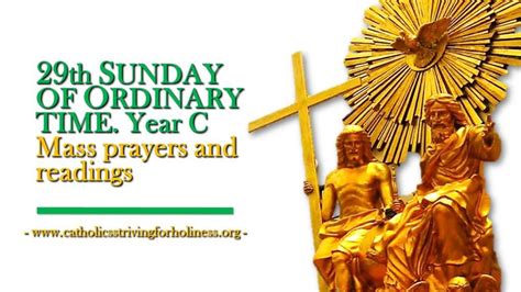 29th Sunday of Ordinary Time, Year C. Mass prayers and readings. | Catholics striving for holiness