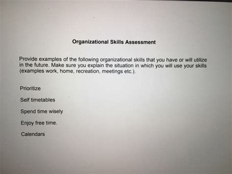 Solved Organizational Skills Assessment Provide examples of | Chegg.com