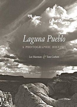 Laguna Pueblo: A Photographic History Download