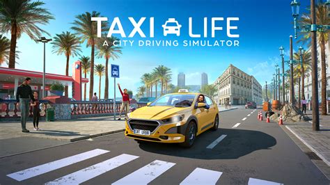 Taxi Life: A City Driving Simulator | Download and Buy Today - Epic Games Store