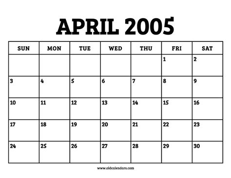 Calendar April 2005 – Printable Old Calendars