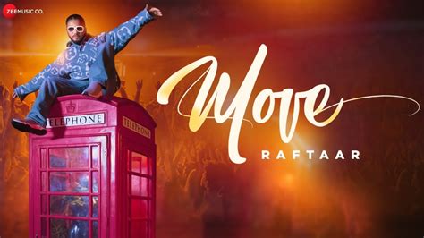 Move song by Raftaar song lyrics in hinglish