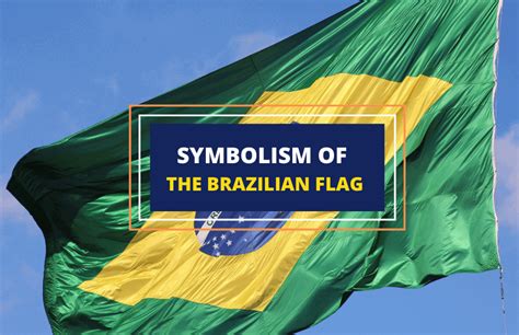 Brazilian Flag – History, Meaning and Symbolism - Symbol Sage